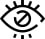 Eye icon symbolizing visibility or monitoring.